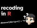 How to recode variables in R