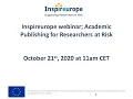 Download Lagu Inspireurope webinar on Academic Publishing for Researchers at Risk, October 21, 2020