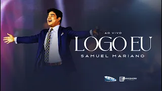 samuel mariano logo eu clipe oficial ao vivo