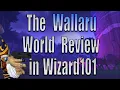 The Wizard101 Wallaru World Review