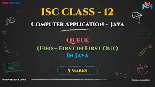 Queue Data Structure in Java ISC Class 12 Computer Applications Tutorial