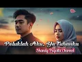 Peluk Aku, Ya Tuhanku || Slow Rock Melayu Menyentuh hati – Penuh keinsafan dan rasa pasrah