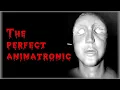Creative Engineering wanted to make a perfect animatronic AND THEY DID - CREEPYPASTA