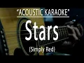 Download Lagu Stars - Simply Red (Acoustic karaoke)