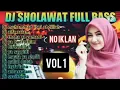 DJ sholawat terbaru 2021 full bass  penyejuk hati - vol 1