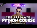 Single Inheritance in Python Python Tutorial - Day