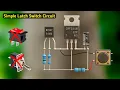 How to make Latch switch circuit Single push button ON OFF switch circuit