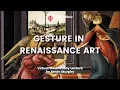 Gesture in Renaissance Art