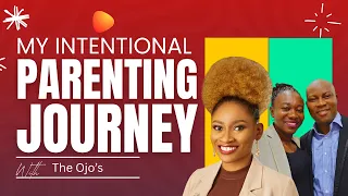 My Intentional Parenting Journey With The Ojo S 