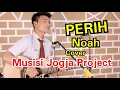 Download Lagu NOAH - PERIH COVER BY MUSISI JOGJA PROJECT