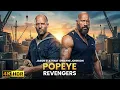 Lagu POPEYE REVNEGERS (2025) JASON STATHAM \u0026 DWAYNE JOHNSON : ACTION MOVIE 4K | Thriller
