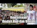 Download Lagu Keutamaan Ibadah Haji dan Umroh | Ustadz Abdul Somad