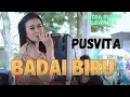 Download Lagu PUSVITA ||BADAI BIRU ||PUTRA SUNDA SAWAWA ||TRIANANDA audio