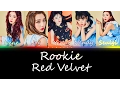Download Lagu ROOKIE - RED VELVET [Color Coded Lyrics] (ENG/ROM/HAN)