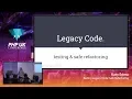 Testing Legacy Code Safe Refactoring - Katy Ereira
