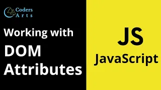 41 Working with DOM Attributes JavaScript Tutorial for Beginners Web Development