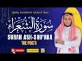 Lagu 26 Surah Ash-Shu'ara Full سورة الشعراء | Relaxing Sleep \u0026 Anxiety Relief | Alaa Aqel القارئ علاء عقل
