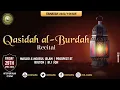Download Lagu Qasidah-Al-Burdah Recital - 27th Ramadan 1443/2022
