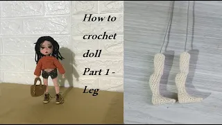 How to crochet doll amigurumi P1- Leg
