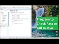 Program to Check Pass or Fail In Java