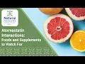 Atorvastatin Interactions Foods and Supplements to Watch Natural Medicines Evidence in Practice