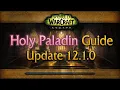 Holy Paladin Guide Update 12 1 0