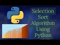 Python Selection Sort Algorithm Python Data Structures and Algorithms