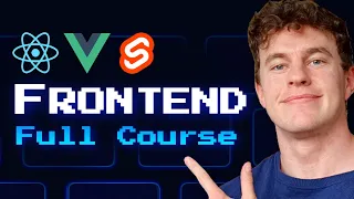 Frontend Full Course Learn React js Svelte Vue js in 8 hours