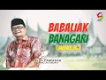 Download Lagu Babaliak Ba Nagari (Monolog) -  Yus Dt Parpatiah