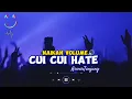 Download Lagu NAIKAN VOLUME🔊💥CUI CUI HATE [ DISCO JUMP ] ASWAR TANJUNG NEW 2024‼️
