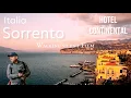 Charming Sorrento Hotel Continental Sorrento Ferry Sorrento to Capri