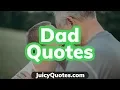 Dad Quotes and Sayings - Great quotes about being a father
