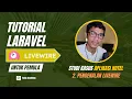 Tutorial Laravel Livewire - Pengenalan Livewire untuk pemula