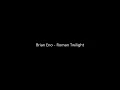 Brian Eno - Roman Twilight