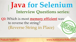 Java Interview Questions for Selenium Q2 - Most efficient way to reverse string in-place reverse