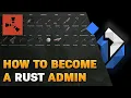 How to Become Admin Spawn Items on Rust - 2024