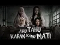 Download Lagu AKU TAHU KAPAN KAMU MATI - DESA BUNUH DIRI FULL MOVIE || FILM HOROR BIOSKOP INDONESIA (SUB INDO)