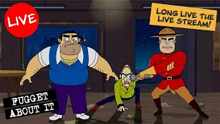 Long Live The Live Stream Full Episodes Fugget About It 