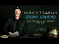 Richard Thompson - Stony Ground