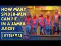 How Many Guys Dressed As Spider-Man Can Fit In Jamba Juice David Letterman