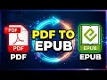 How to Convert PDF to EPUB Easy Step-by-Step Guide