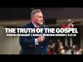The Truth Of The Gospel Donnie Swaggart Sunday Morning Sermon
