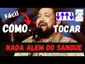 Lagu AULA VIOLÃO  NADA ALEM DO SANGUE -  FERNANDINHO  (VERSÃO) 2020  COMO TOCAR SIMPLIFICADO + CIFRAS