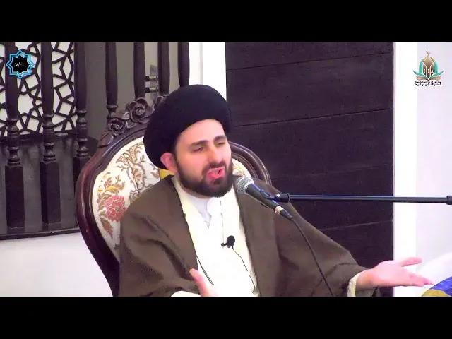Thursday Night Lecture - Sayed Mohammad Baqer Qazwini
