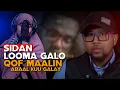 Download Lagu Sidan Looma Galo Qof Maalin Abaal Kuu Galay Qof walba Tiisaa U Daran
