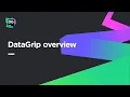 DataGrip Overview