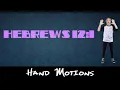 Hebrews 12 1 Hand Motions JumpStart3 Scripture Song