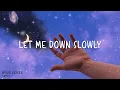 Download Lagu Alec Benjamin - Let Me Down Slowly (lyrics) 🎧girl version🎵