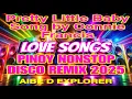 Download Lagu 💥LOVE SONGS❣️PRETTY LITTLE BABY💫PINOY NONSTOP DISCO REMIX 2025