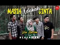 Download Lagu MASIH ADAKAH CINTA - LATIEF KHAN  | Cover  Lilin Herlina Ft Black Soup [ ACOUSTIC VERSION ]